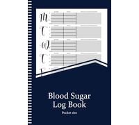 Blood Sugar Log Book Pocket Size: Daily Diabetic Glucose Tracker , Daily Blood Sugar Level Monitoring Notebook(Size 6" X 9", pages 100)