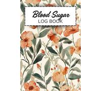 Blood Sugar Log Book: Two-Year Blood Sugar with Daily Before and After Meal Tracking for Breakfast, Lunch, Dinner, and Bedtime | 118 Weeks Diabetes Glucose Tracker Journal (6x9 Inches)