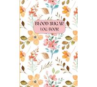 Blood Sugar Log Book: Weekly Blood Sugar Diary, Enough For 69 Weeks, Daily Diabetic Glucose Tracker Journal Book, 4 Time Before-After (Breakfast, Lunch, Dinner, Bedtime) with Reminder