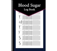 Blood Sugar Log Book: Weekly Blood Sugar Diary, Simple Daily Diabetic Glucose Tracker Journal Book (Blood Sugar, Diabetes, Monitoring Diary)
