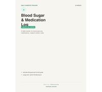 Blood Sugar & Medication Log: A 26-W aily Diabetes Tracker for Blood Glucose, Medications, Meals & Doctor Visits "Black and White Interior"