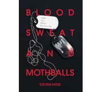 Blood Sweat and Mothballs