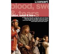 Blood Sweat & Tears In Concert [2007] [Edizione: Regno Unito]