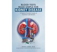 Blood Tests Made Simple for Kidney Disease: A Patient-Friendly Guide to Common Lab Results