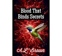 Blood That Binds Secrets