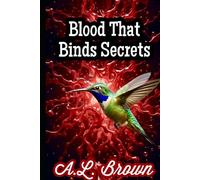 Blood That Binds Secrets