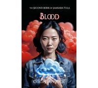 Blood: The Second Book of Samsara Tula: 2