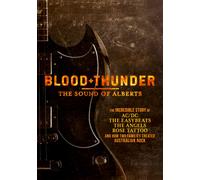 Blood + Thunder: The Sound Of Alberts (DVD) The Angels Harry Vanda The Easybeats