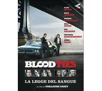 Blood Ties. La legge del sangue