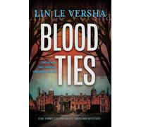 Blood Ties (Tascabile) Steph Grant Murder Mystery