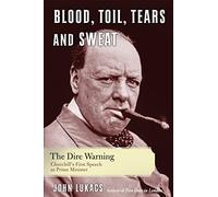 Blood, Toil, Tears, and Sweat: The Dire Warning