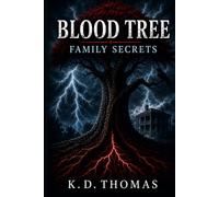 BLOOD TREE: FAMILY SECRETS