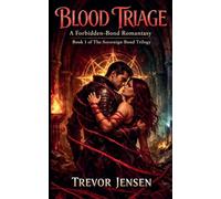 Blood Triage: A Forbidden-Bond Romantasy: 1