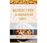 BLOOD TYPE O NEGATIVE DIET