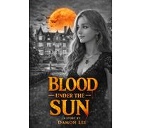 Blood under the sun