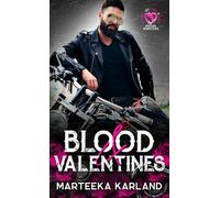 Blood & Valentines: A Bound in Blood MC Romance