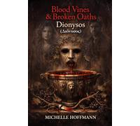 Blood Vines & Broken Oaths: Dionysos (Διόνυσος): Dionysos (¿¿¿¿¿¿¿¿)