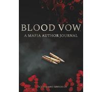 Blood Vow: A Mafia Author Journal