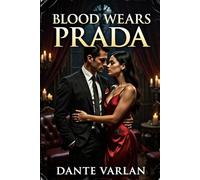Blood wears Prada: A love that begins in chains
