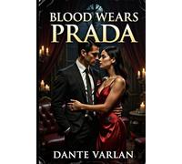 Blood wears Prada: A love that begins in chains