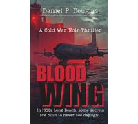 Blood Wing: A Cold War Noir Thriller
