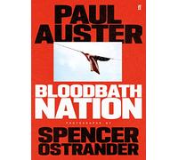 Bloodbath nation: Paul Auster