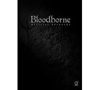 FROMSOFTWARE SONY BLOODBORNE OFFICIAL ARTWORKS (Tascabile)