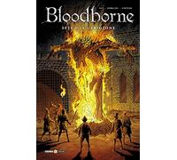 Bloodborne. Sete di guarigione (Vol. 2)