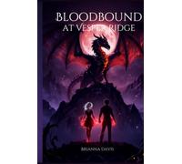 Bloodbound at Vesper Ridge