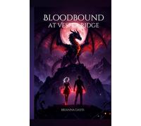 Bloodbound at Vesper Ridge