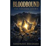 Bloodbound: The Golden Crown