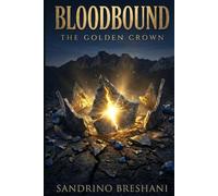 Bloodbound: The Golden Crown