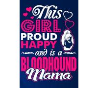 Bloodhound Mama Vibes: Notes from the Pack Leader: Bloodhound Mama - blank writing Journal / Diary / Notebook notes or writing down your thought and ideas.