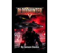 BLOODHUNTER V: The Copycat Daughter