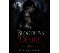 Bloodless Desire