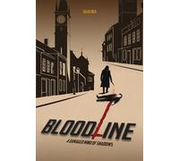 BloodLine: A Damaged Mind Of Shadows