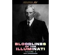 Bloodline of The Illuminati: Volume 3