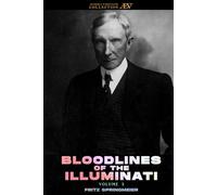Bloodline of The Illuminati: Volume 3
