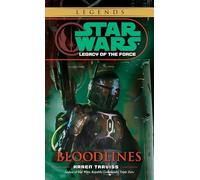 Bloodlines: Star Wars Legends (Legacy of the Force): 2