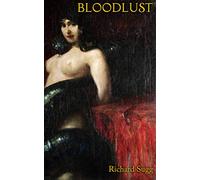 Bloodlust: The Soul of the Vampire: Book One