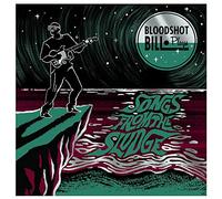 Bloodshot Bill – Songs From The Sludge – Vinile (LP)