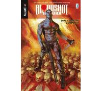 Bloodshot reborn. Vol. 6: Dopo il disastro e altre storie