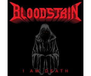 Bloodstain I Am Death 12" EP (PRESALE 01/05/2026)