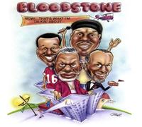 Bloodstone - Now! That S What I M Talkin