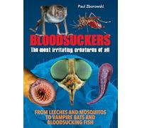 Bloodsuckers: The most irritating creatures of all
