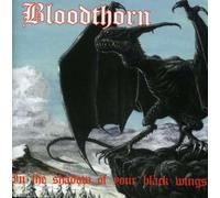 Bloodthorn - In The Shadow Of Your Black Wings