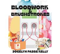 Bloodwork & Brushstrokes: Turning Survival Into Art