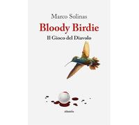 Bloody Birdie. Il gioco del diavolo