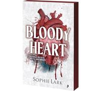 Bloody Heart. Seria Brutal Birthright Vol.4 - Sophie Lark, Editie in limba romana, Sprayed Edges