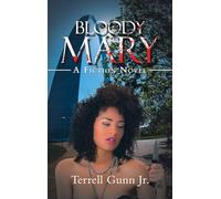 Bloody Mary: A Fiction Novel